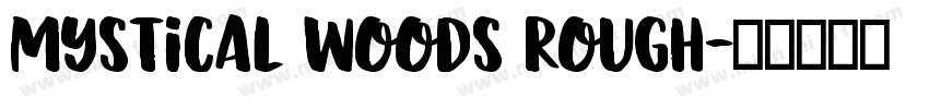 mystical woods rough字体转换